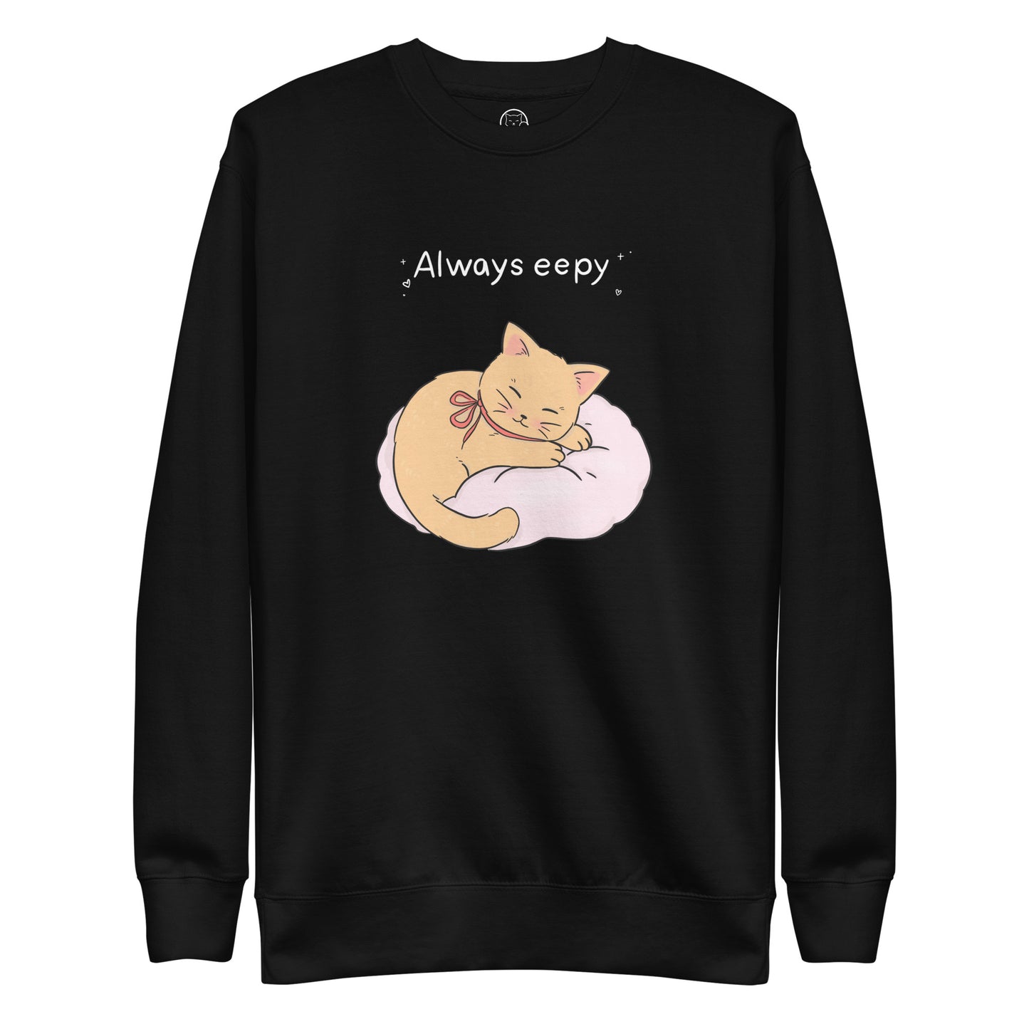 Always Eepy Unisex Premium Sweatshirt